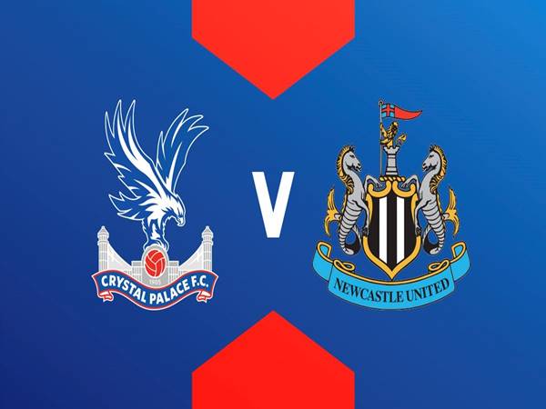 Nhận định Crystal Palace vs Newcastle, 3h00 ngày 28/11