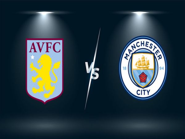 Nhận định tỷ lệ Aston Villa vs Man City, 03h15 ngày 02/12