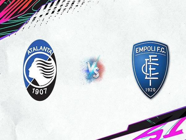 Nhận định, soi kèo Atalanta vs Empoli – 01h45 22/05, VĐQG Italia