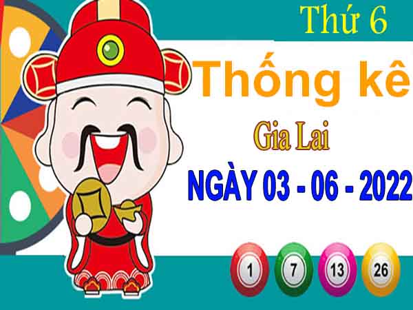 Thống kê XSGL ngày 3/6/2022