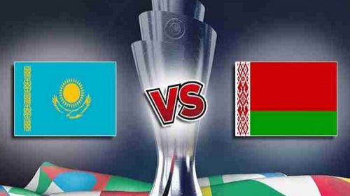 Tip kèo Kazakhstan vs Belarus – 21h00 22/09, Nations League