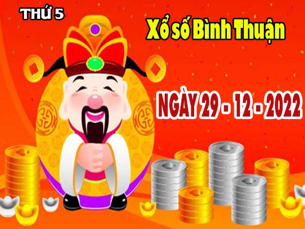 Thống kê XSBTH ngày 29/12/2022 - Thống kê đài xổ số Bình Thuận thứ 5